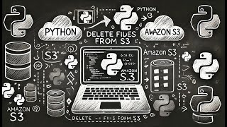 How to Delete Files from S3 Using Python