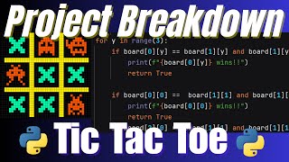 Python Project Breakdown - Tic Tac Toe!