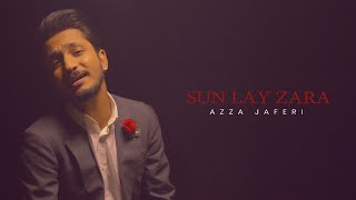 Sun Lay Zara | Azza Jaferi | Valentine's Day Special | Music Video