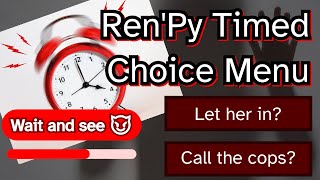 Ren'Py Timed Choice Menu in 5 Minutes
