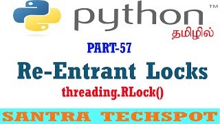 #57 | Python Multi Threading Tutorial in Tamil | Re-Entrant Locks (RLock) Mechanishm in Python