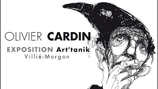 | EXPOSITION | Art'tanik Villié-Morgon Olivier Cardin artiste peintre.