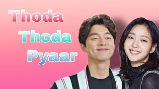 Korean Mix Hindi Songs ❤️ Thoda Thoda Pyaar ❤️ Goblin ❤️ Korean Mix 2021