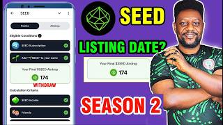 Seed Airdrop Listing Date - Seed Airdrop Season 2