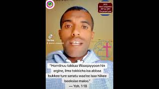 Karaan dhugaan jireenyi Yesuus ilma Waaqayyo ti #shorts #gemechu_urge #youtubeshorts #viralvideo