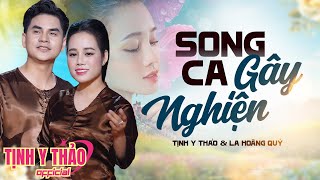 CẶP ĐÔI VÀNG Trong Làng Song Ca TỊNH Y THẢO & LA HOÀNG QUÝ ♫ SONG CA Nhạc Trữ Tình HAY NHỨC NHỐI