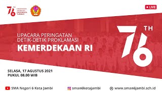 UPACARA PERINGATAN HUT RI KE 76  - SMAN 6 KOTA JAMBI