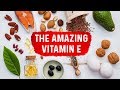 The Benefits of Vitamin E - Dr.Berg