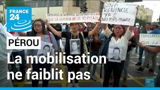 Pérou : les manifestations contre le pouvoir ne faiblissent pas • FRANCE 24