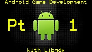Android Game Development in Java - Part 1: Setting Up Eclipse and Android
