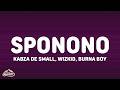 Kabza De Small - Sponono (Lyrics) ft. Wizkid, Burna Boy, Cassper Nyovest & Madumane