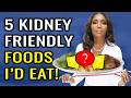 If I Had Kidney Disease, I’d Eat These 5 Foods for Kidney Health Every Single Day!
