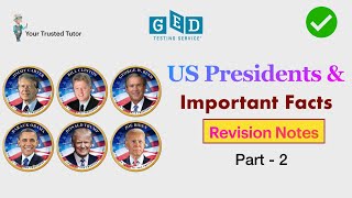 US Presidents’ Important Facts Part (2) | Essential Revision Notes for GED Social Studies Exam