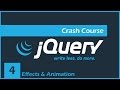 jQuery Crash Course [4] - Effects and Animation
