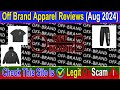 Off Brand Apparel Reviews (Aug 2024) Watch the Video & Know Scam or Legit? ! Scam Advice