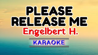 Please Release Me (Let Me Go) – Engelbert Humperdinck (Karaoke Version)