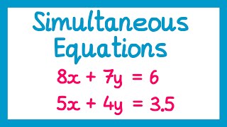 Simultaneous Equations - GCSE Maths