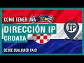 📍IP Croacia - Cómo Tener una Dirección Croata 2021