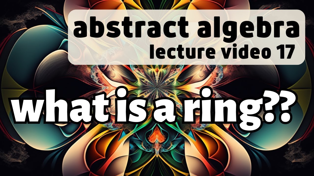 Ring Definition Abstract Algebra At Charles Bolden Blog