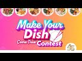 Celebrating 45 Years! Enter our Make Your Dish Come True Contest!