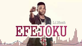 Lil Kesh - Efejoku [Official Audio]