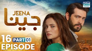 Turkish Drama in Urdu | JEENA Episode 16 - Part 1 | Vendetta Urdu Dubbed | UC1O