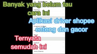 Simak!!! Inilah cara supaya akun driver shopee kita enteng dan gacor