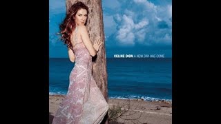 Celine Dion-A New Day Has Come (Radio Remix)