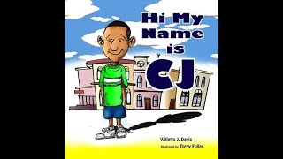 LETTE'S READ BOOKS...STORYTIME SPOTLIGHT -  HI MY NAME IS C.J.