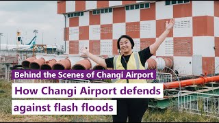 How Changi Airport defends against flash floods
