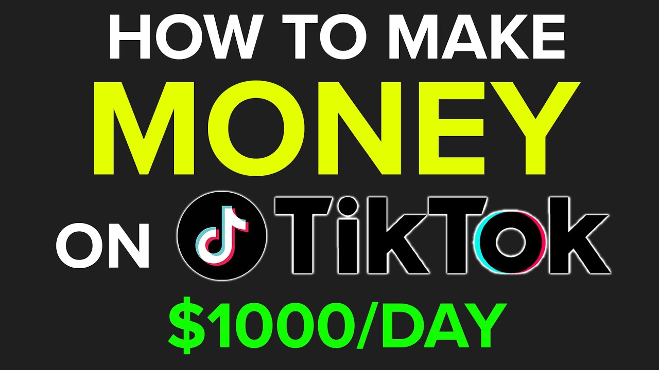 How To Make Money On Tiktok In 2024 (SECRETS For Making $1,000+ A Day ...