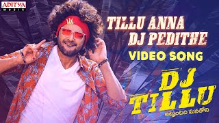 Tillu Anna DJ Pedithe Video Song | #DJTillu Songs | Siddhu, Neha Shetty |Vimal Krishna |Ram Miriyala