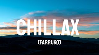 Farruko - Chillax (Letra/Lyrics)