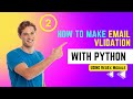 Email validation | How to make an Email Validation Project using regex Module in Python