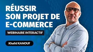 Webinaire Réussir son projet de e-commerce