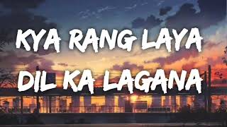 Kya Rang Laya Dil Ka Lagana{ Slowed+ Reverd } Song (Arijit Singh) MS OP MUSIC|| SLOWED+ REVERD SONG