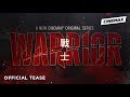 Warrior | Official Tease | Cinemax