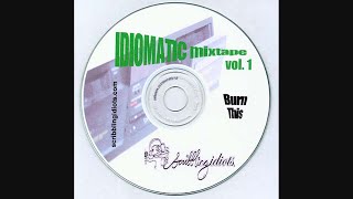 Scribbling Idiots - Idiomatic Mixtape Vol. 1 (2005)