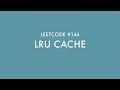 Code with Jess - Leetcode #146 LRUCache