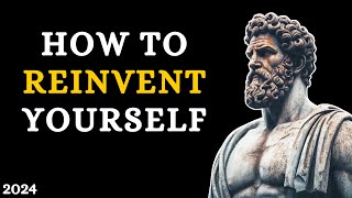 Stoic Practices to Reinvent Yourself | 10 STOIC Habits to Reinvent Yourself  in 2024