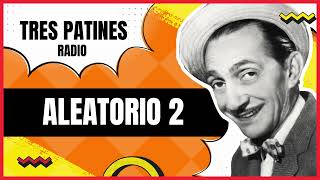 Aleatorio 2: La Tremenda Corte Tres Patines