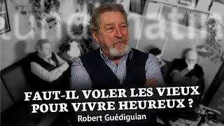 Klepto-communisme et salles obscures - Robert Guédiguian