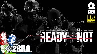 #1【リアルSWATゲー】弟者,兄者,おついちの「Ready Or Not（レディ・オア・ノット）」【2BRO.】