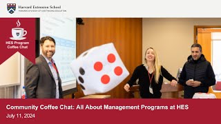 Community Coffee Chat: All About Management Programs at Harvard Extension School