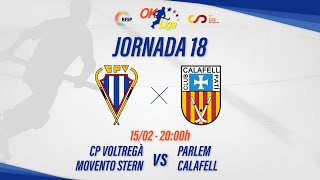 CP VOLTREGÀ MOVENTO STERN - PARLEM CALAFELL (18ª Jornada #OKLiga)