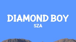 @sza - Diamond Boy (DTM) Lyrics