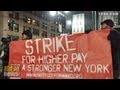 New York Fast Food Workers in Historic Strike for $15 an Hour