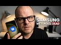 Samsung Messages is Officially DEAD