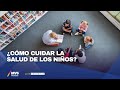 Cuidado de la salud en los niños: Consejos del Dr. Horacio del Olmo Téllez