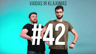 Vaidas ir Klajumas #42 (Naciai kosmose ir Vestuvių tradicijos)